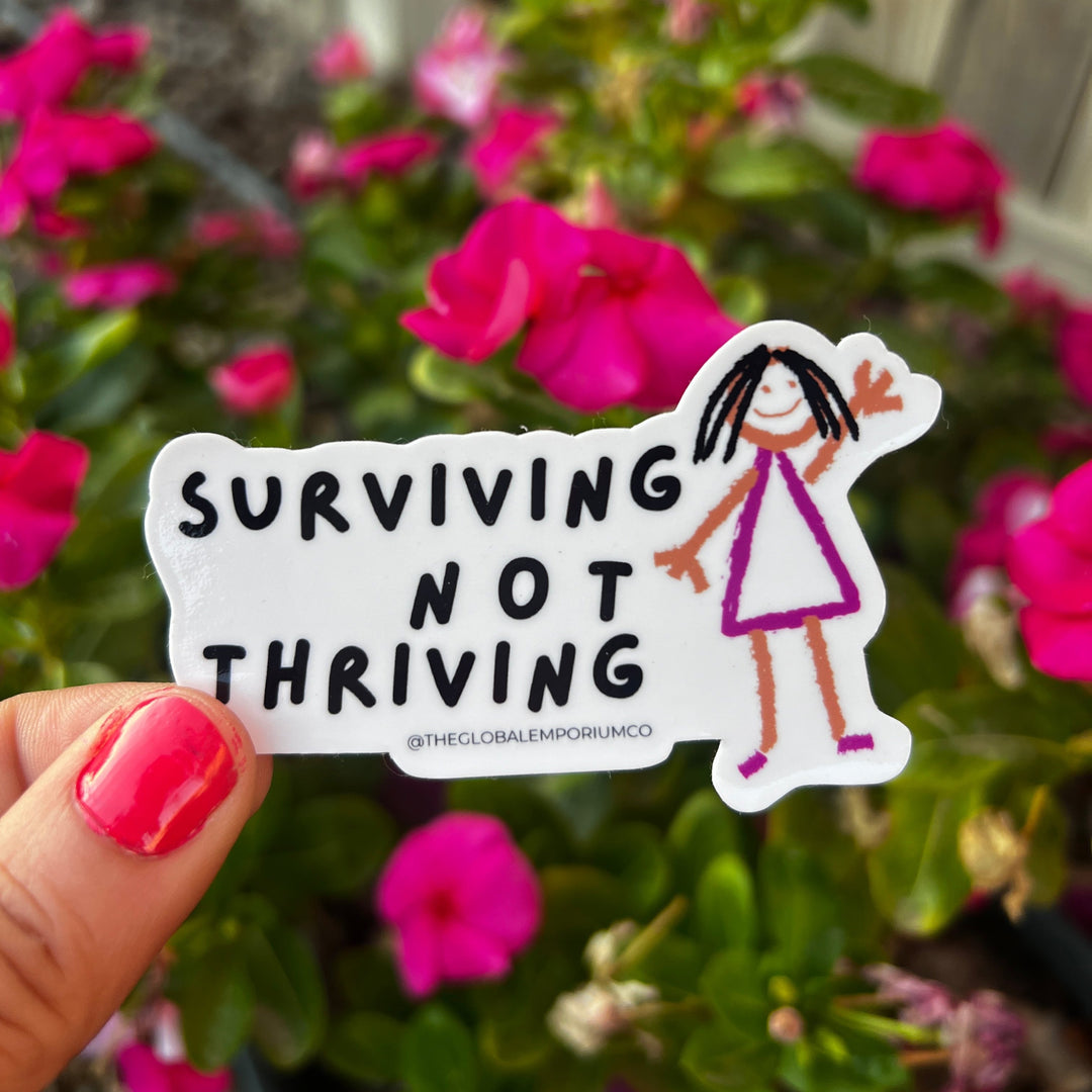 Surviving Not Thriving
